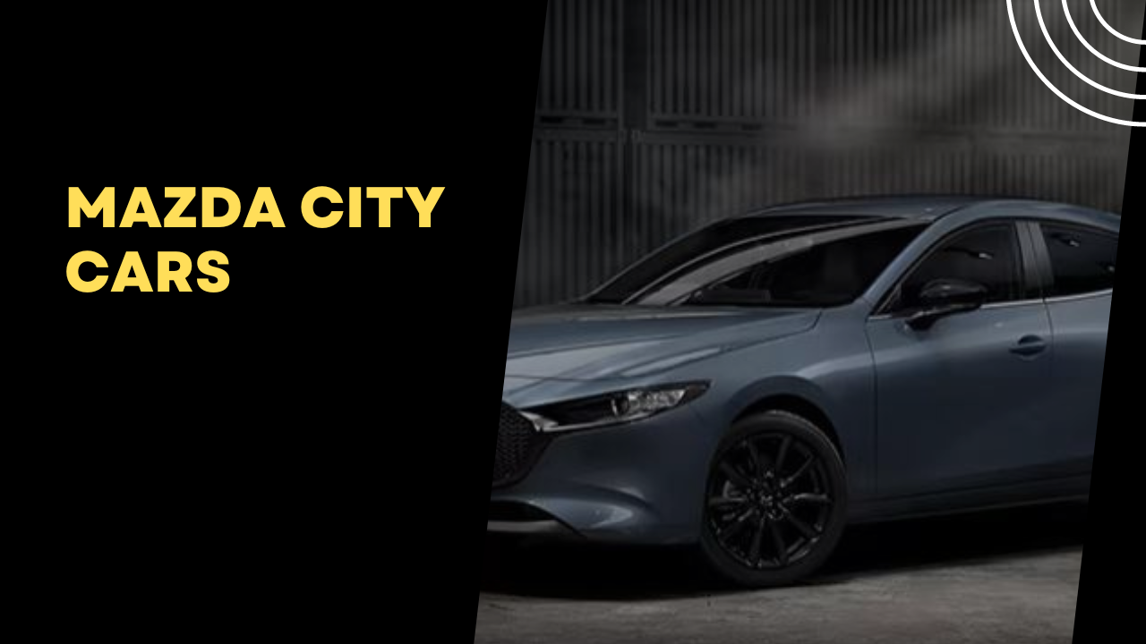 Mazda City Cars